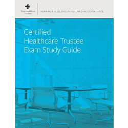 Certified Healthcare Trustee Exam Study Guide